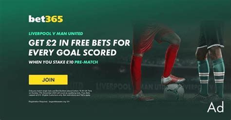 Liverpool vs Man United bet365 offer: Get £2 in free bets for every .